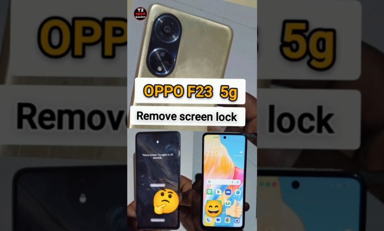 oppo F23 5g removed screen lock #smartphone #oppof235g oppo F23 5g removed screen lock #smartphone #oppof235g