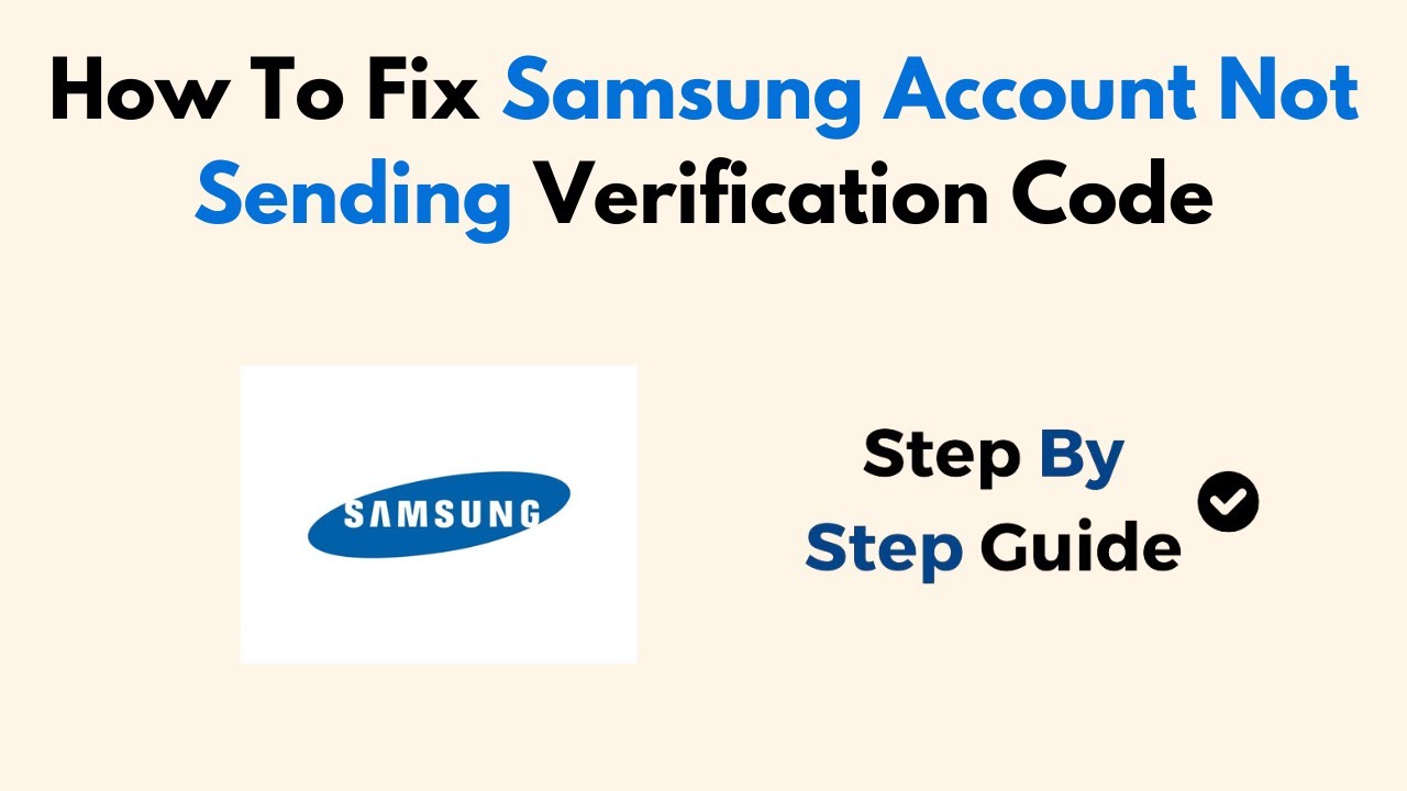 How To Fix Samsung Account Not Sending How To Fix Samsung Account Not Sending