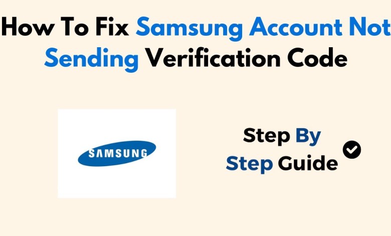 How To Fix Samsung Account Not Sending How To Fix Samsung Account Not Sending