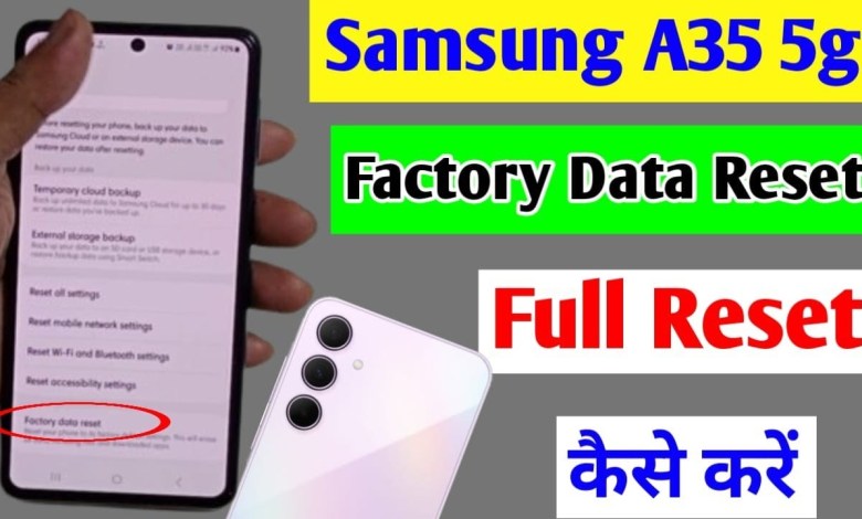 Samsung a35 5g full reset setting | Samsung a35 5g Samsung a35 5g full reset setting | Samsung a35 5g