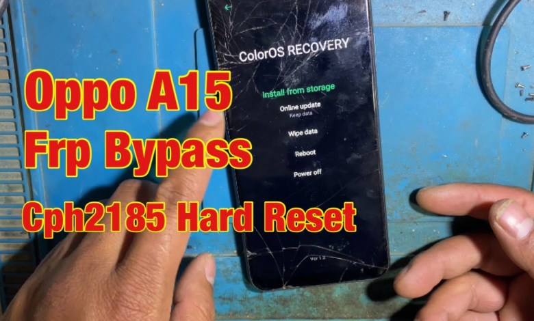 Oppo A15 CPH2185 Hard Reset | Frp Bypass 100% Don Oppo A15 CPH2185 Hard Reset | Frp Bypass 100% Don