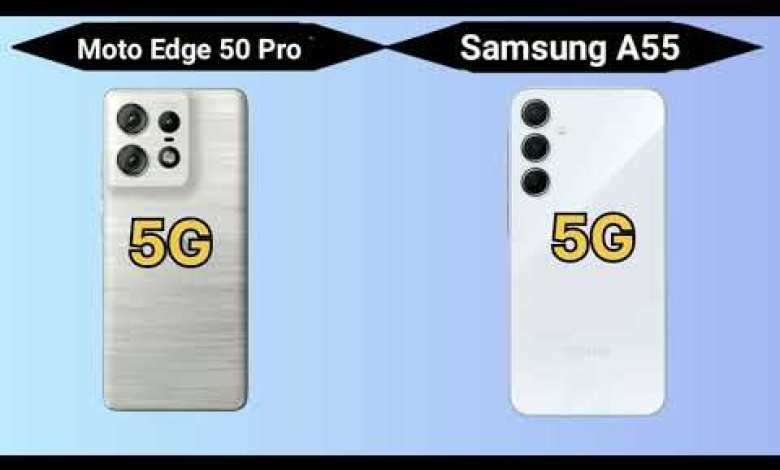 Samsung A55 Vs Moto Edge 50 Pro Smartphone Under 40,000 Samsung A55 Vs Moto Edge 50 Pro Smartphone Under 40,000