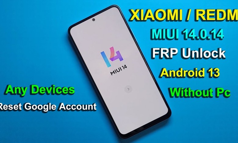XIAOMI – REDMI – FRP BYPASS MIUI 14.0.14 FRP Unlock | XIAOMI – REDMI – FRP BYPASS MIUI 14.0.14 FRP Unlock |