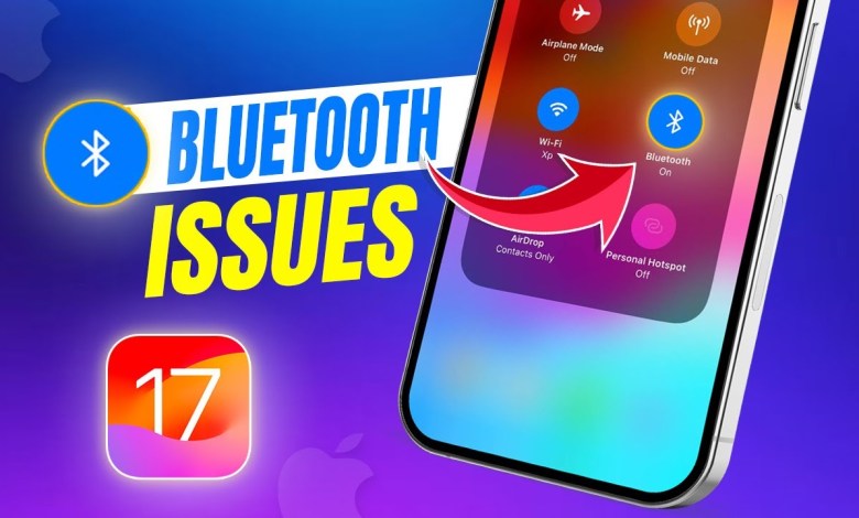 How to Fix iPhone Bluetooth Issues After the iOS 17 How to Fix iPhone Bluetooth Issues After the iOS 17