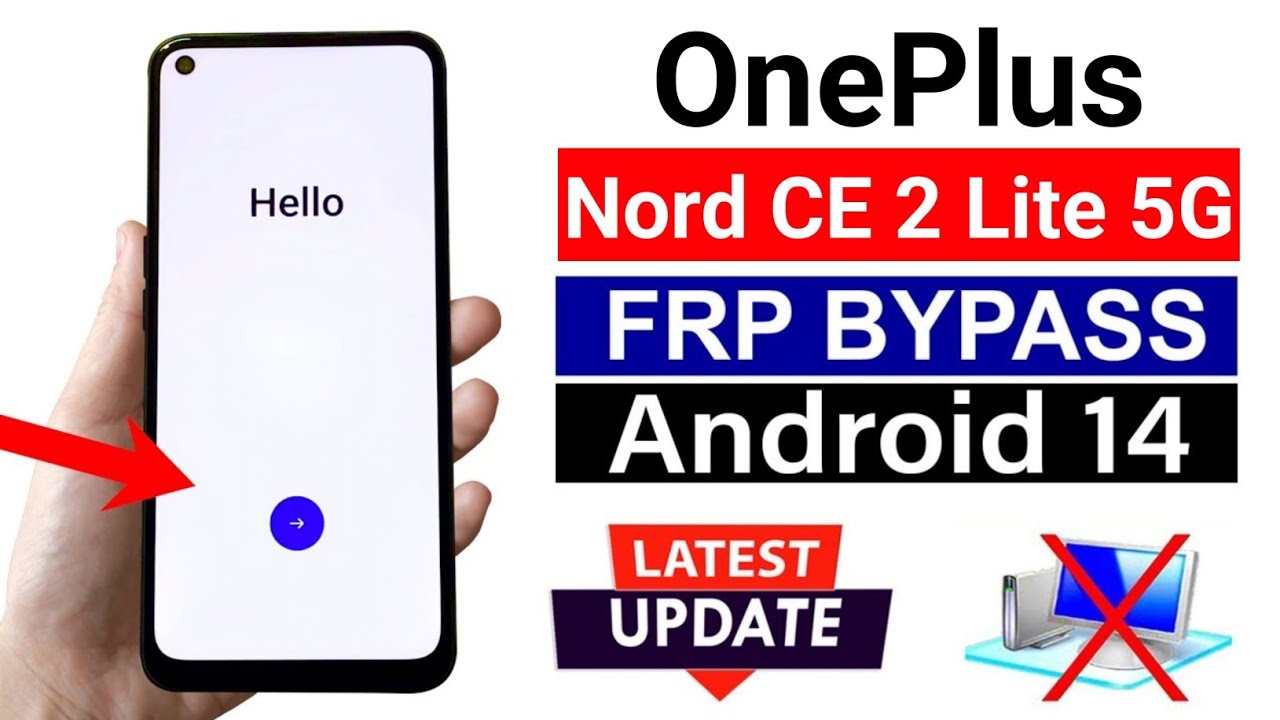 Unveiling the Mystery: OnePlus Nord CE 2 Lite 5G Android 14 FRP Bypass Tutorial Unveiling the Mystery: OnePlus Nord CE 2 Lite 5G Android 14 FRP Bypass Tutorial