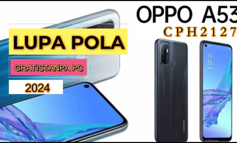WITHOUT PC FRP PATTERN OPPO A53 CPH 2127 2024 WITHOUT PC FRP PATTERN OPPO A53 CPH 2127 2024