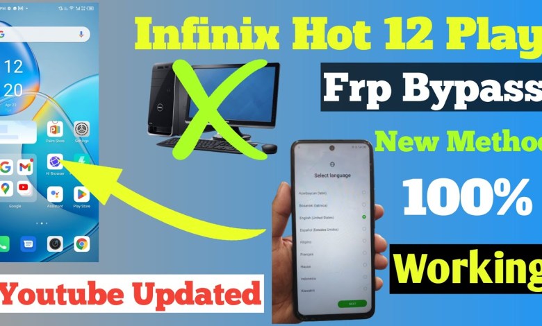 Infinix HOT 12 /12 Play /12 Pro FRP BYPASS | “Youtube Infinix HOT 12 /12 Play /12 Pro FRP BYPASS | “Youtube