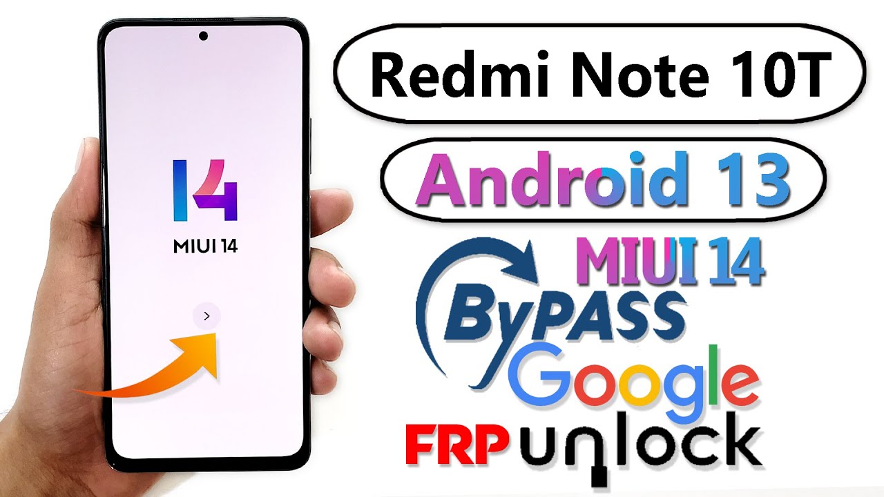 Redmi Note 10T FRP Bypass Android 13 MIUI 14 Redmi Redmi Note 10T FRP Bypass Android 13 MIUI 14 Redmi