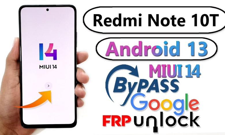 Redmi Note 10T FRP Bypass Android 13 MIUI 14 Redmi Redmi Note 10T FRP Bypass Android 13 MIUI 14 Redmi
