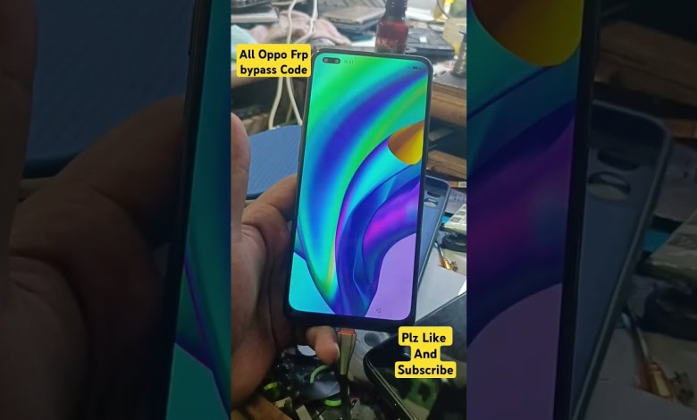 Oppo Frp Bybass code | All Oppo Mobiles Frp unlock code Oppo Frp Bybass code | All Oppo Mobiles Frp unlock code