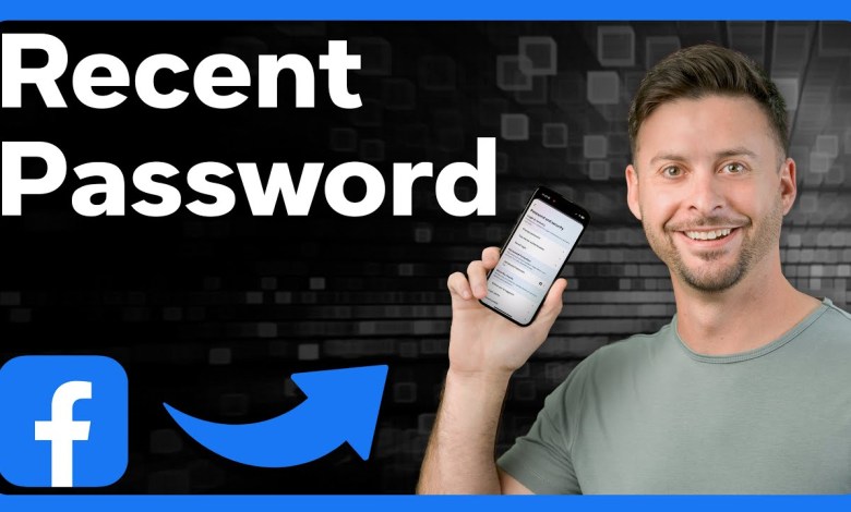 How To Check Recent Facebook Password How To Check Recent Facebook Password