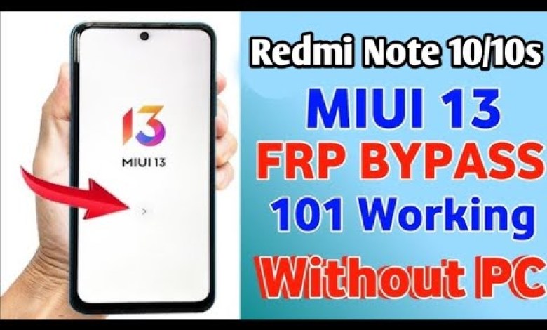 Unlocking Secrets: How to Bypass FRP on the Redmi Note 10s – What You Need to Know! Unlocking Secrets: How to Bypass FRP on the Redmi Note 10s – What You Need to Know!