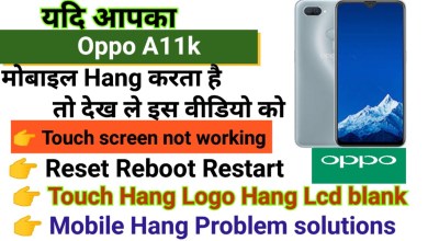 Oppo A11k Touch screen not working Touch Hang Logo Hang Oppo A11k Touch screen not working Touch Hang Logo Hang