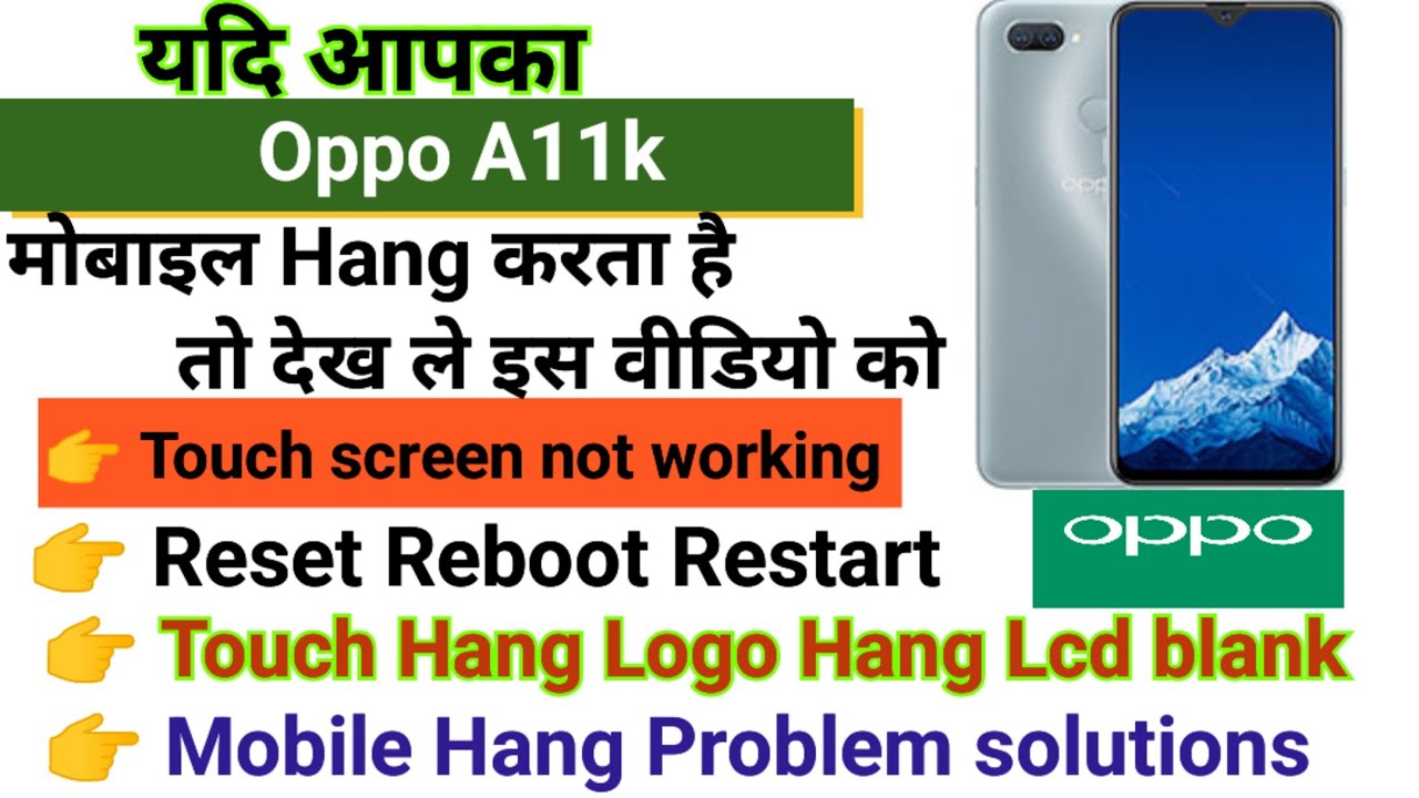 Oppo A11k Touch screen not working Touch Hang Logo Hang Oppo A11k Touch screen not working Touch Hang Logo Hang