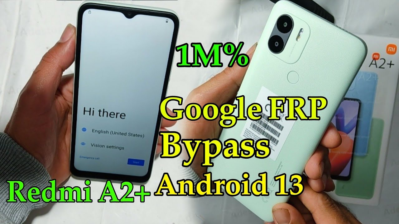 Redmi A2 plus Google FRP Bypass Android 13 Google Redmi A2 plus Google FRP Bypass Android 13 Google
