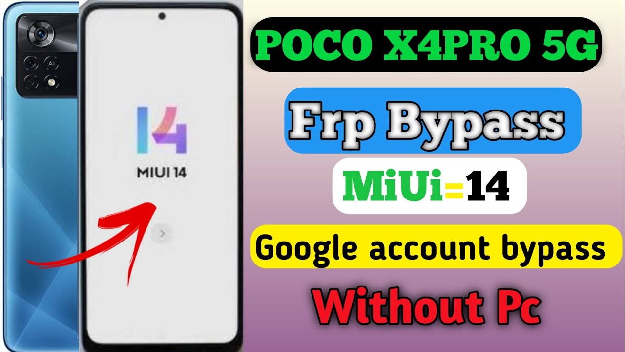 Poco X4pro 5G /Frp bypass Miui 14 Without pc android 14 Poco X4pro 5G /Frp bypass Miui 14 Without pc android 14