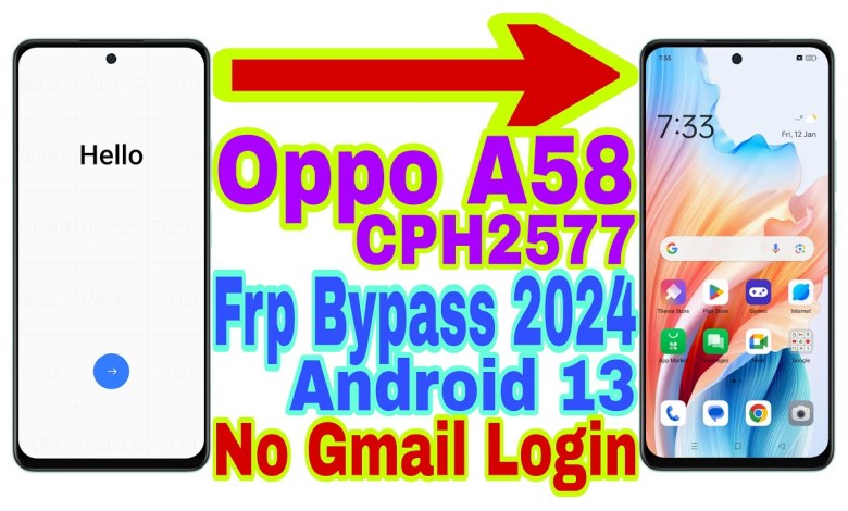 Oppo A58 (CPH2577) Android 13 Frp Bypass | New Trick Oppo A58 (CPH2577) Android 13 Frp Bypass | New Trick