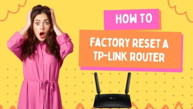 How to Factory Reset a TP Link Router How to Factory Reset a TP Link Router
