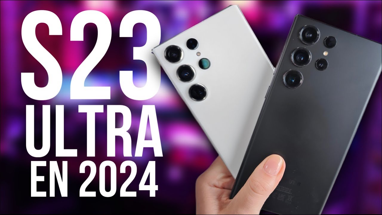 Samsung Galaxy S23 Ultra for 2024 Is it worth it? Samsung Galaxy S23 Ultra for 2024 Is it worth it?