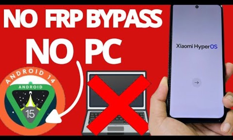 Unlocking Secrets: Bypass FRP on Android 15 with Xiaomi Hyperos Redmi! Unlocking Secrets: Bypass FRP on Android 15 with Xiaomi Hyperos Redmi!