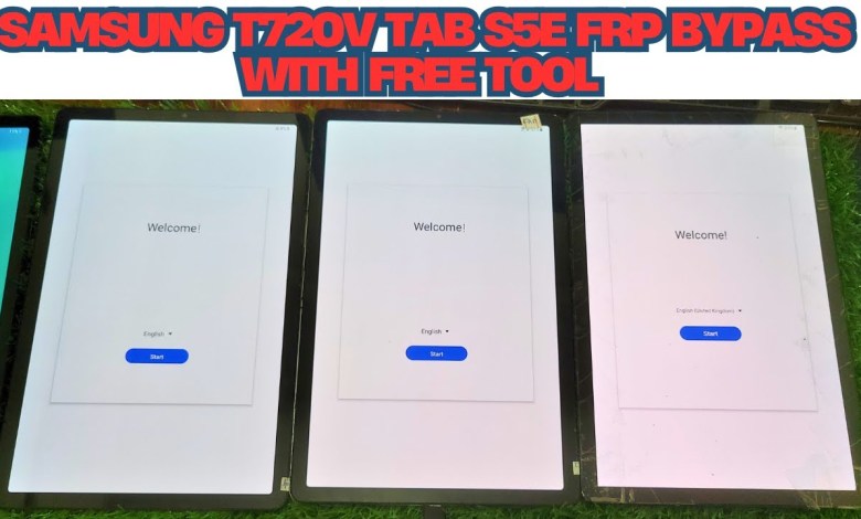 Discover the Easy Solution for Samsung T720V Tab S5e FRP Bypass Discover the Easy Solution for Samsung T720V Tab S5e FRP Bypass
