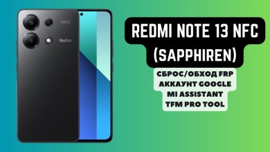 REDMI NOTE 13 NFC (sapphiren). FRP! Reset/bypass REDMI NOTE 13 NFC (sapphiren). FRP! Reset/bypass