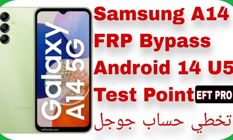 A14 (A145P) FRP Unlock Android 14 U5 – Test Point – EFT A14 (A145P) FRP Unlock Android 14 U5 – Test Point – EFT