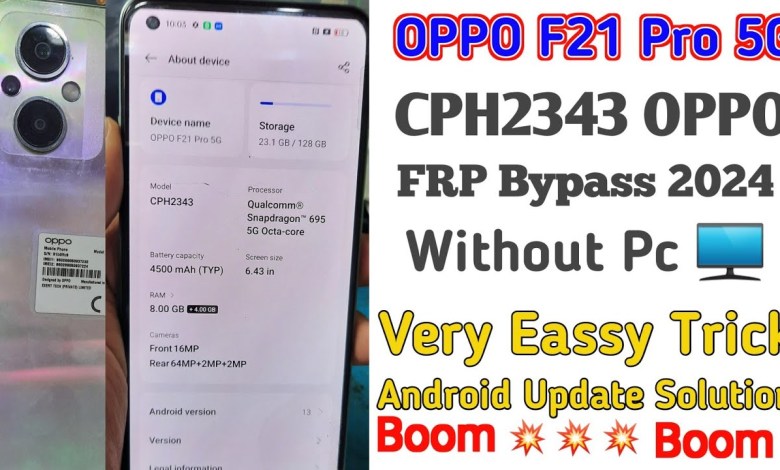 OPPO F21 Pro 5G ( cph2343 ) Frp Bypass | Oppo Android OPPO F21 Pro 5G ( cph2343 ) Frp Bypass | Oppo Android