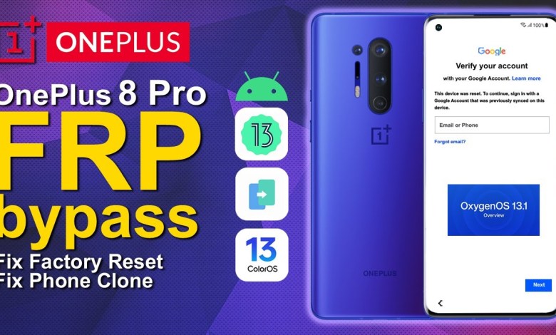 OnePlus 8 Pro Bypass FRP Android 13 Oxygen OS 13.1 OnePlus 8 Pro Bypass FRP Android 13 Oxygen OS 13.1