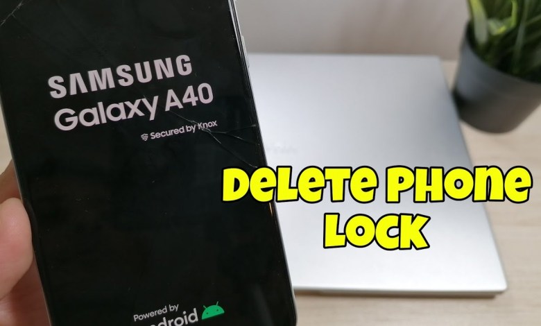 Forgot Phone Lock? Samsung A40 (SM-A405F), Delete Pin, Forgot Phone Lock? Samsung A40 (SM-A405F), Delete Pin,