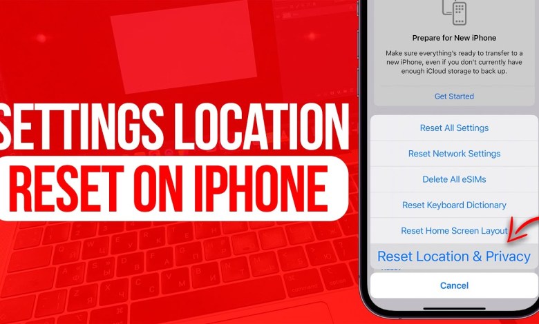 How to Reset Settings Location on iPhone | Full Guide How to Reset Settings Location on iPhone | Full Guide