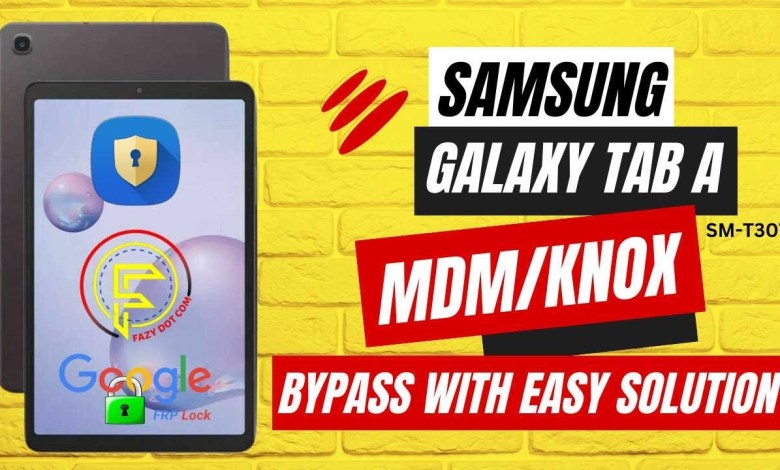 Samsung Galaxy Tab A MDM/Knox Bypass || All Samsung Samsung Galaxy Tab A MDM/Knox Bypass || All Samsung