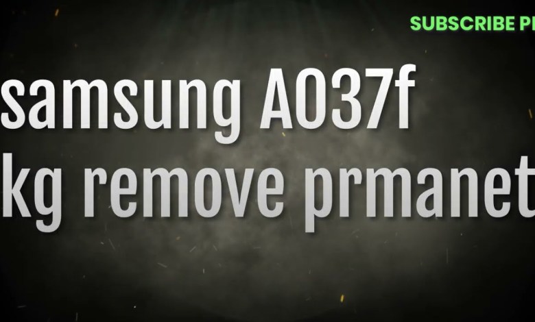 SAMSUNG A037F KG REMOVE PARMANENT EASY STEP ||A03S KG SAMSUNG A037F KG REMOVE PARMANENT EASY STEP ||A03S KG