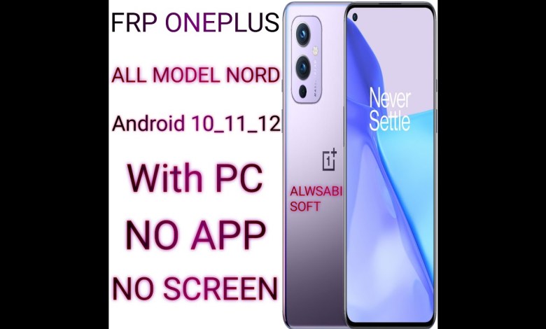 All ONEPLUS Android 10_11_12 FRP Bypass 2023 Nord All ONEPLUS Android 10_11_12 FRP Bypass 2023 Nord