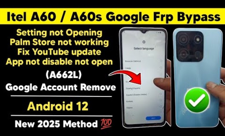 Unlocking Secrets: Bypass FRP on Itel A60/A60s (A662L) Running Android 12! Unlocking Secrets: Bypass FRP on Itel A60/A60s (A662L) Running Android 12!