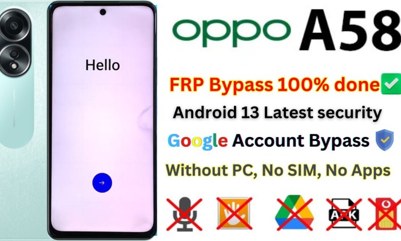 -New Security Oppo (CPH2577) A58 FRP Bypass 2024 -New Security Oppo (CPH2577) A58 FRP Bypass 2024