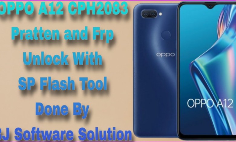 OPPO A12 CPH2083 Pratten and Frp Unlock With SP Flash OPPO A12 CPH2083 Pratten and Frp Unlock With SP Flash