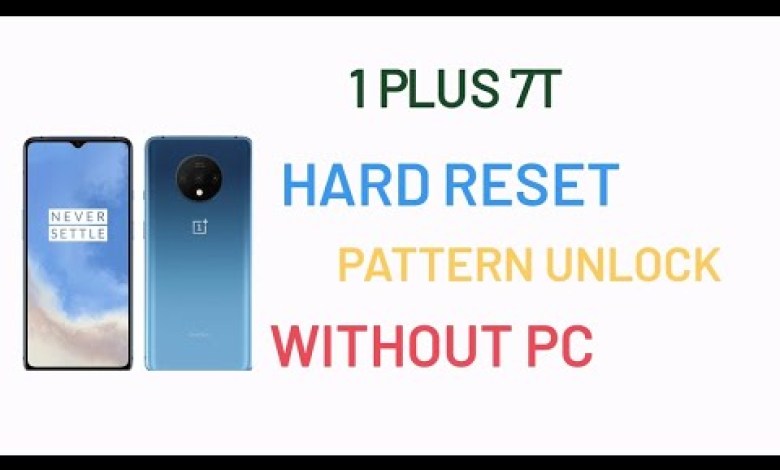 How To Hard Reset OnePlus 7T |OnePlus 7T Screen Lock How To Hard Reset OnePlus 7T |OnePlus 7T Screen Lock