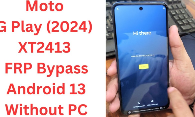 Unlocking the Mystery: How to Bypass FRP on Moto G Play (2024) XT2413 Running Android 13 Without Unlocking Unlocking the Mystery: How to Bypass FRP on Moto G Play (2024) XT2413 Running Android 13 Without Unlocking