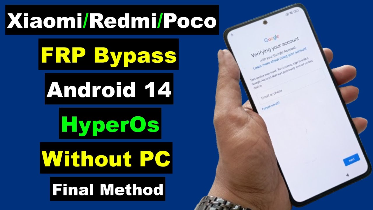All Xiaomi/Redmi/Poco FRP Bypass Android 14 HyperOs All Xiaomi/Redmi/Poco FRP Bypass Android 14 HyperOs
