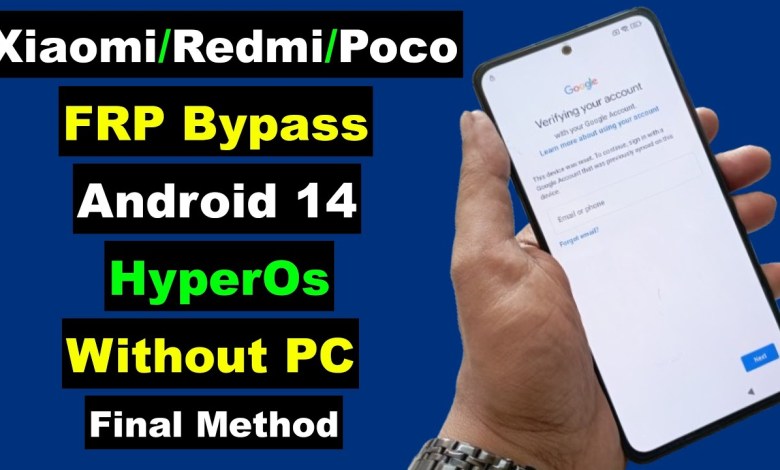 All Xiaomi/Redmi/Poco FRP Bypass Android 14 HyperOs All Xiaomi/Redmi/Poco FRP Bypass Android 14 HyperOs