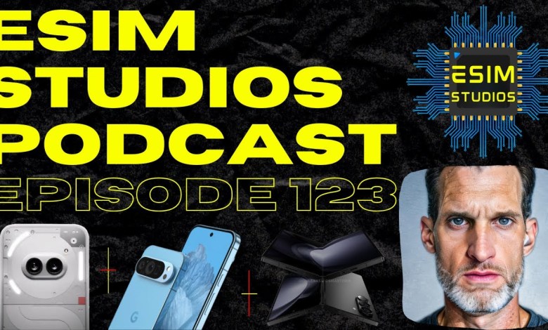 eSIM STUDIOS Podcast Ep 123 | Nothing Google Pixel | eSIM STUDIOS Podcast Ep 123 | Nothing Google Pixel |