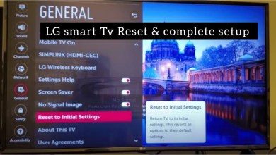 LG Smart TV: How to Factory Reset Back to Default LG Smart TV: How to Factory Reset Back to Default