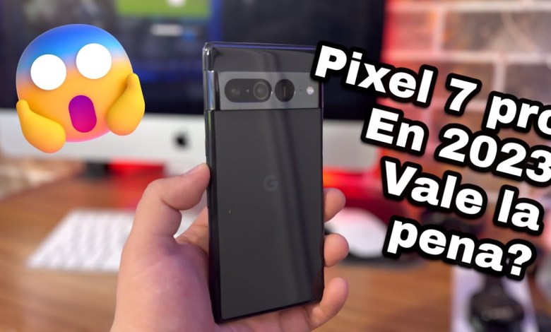 GOOGLE PIXEL 7 PRO IN 2023 IS IT WORTH IT? GOOGLE PIXEL 7 PRO IN 2023 IS IT WORTH IT?