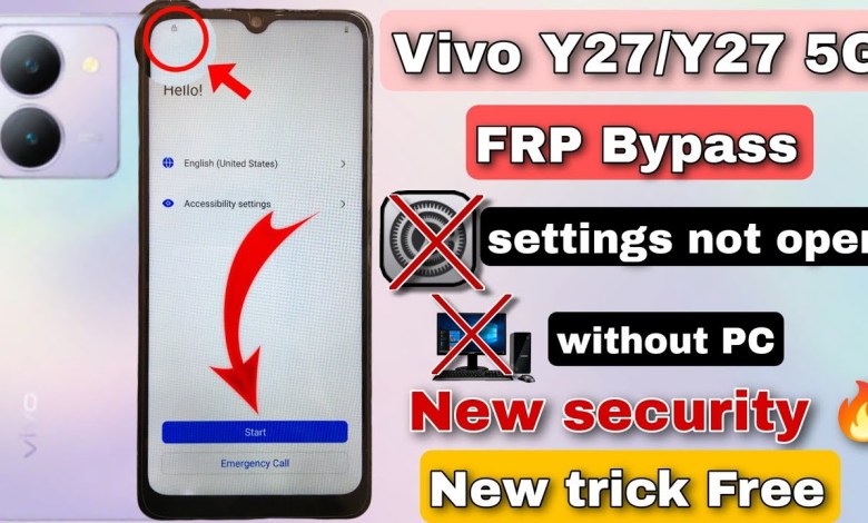 Curious About Vivo Y27 and Y27 5G FRP Bypass on Android 14? Learn How to Overcome Settings Not Working Curious About Vivo Y27 and Y27 5G FRP Bypass on Android 14? Learn How to Overcome Settings Not Working