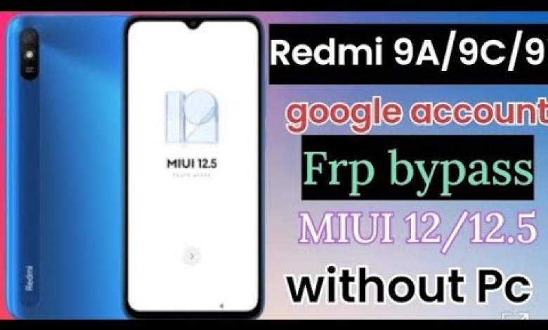 Redmi 9A/9C FRP BYPASS ( MIUI 12.5/12) Without PC New Redmi 9A/9C FRP BYPASS ( MIUI 12.5/12) Without PC New