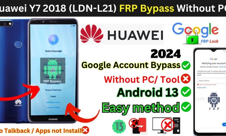 Huawei Y7 2018 (LDN-L21) FRP Bypass Without PC Google Huawei Y7 2018 (LDN-L21) FRP Bypass Without PC Google