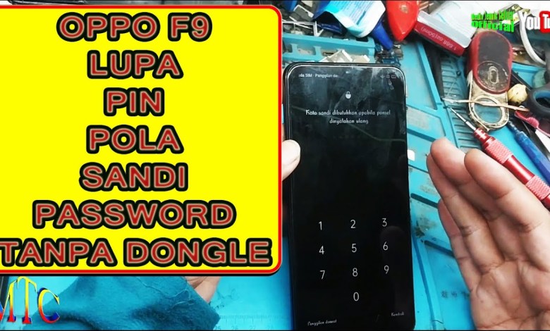 OPPO F9 FORGOT PASSWORD WITHOUT DONGLE,,,100% OPPO F9 FORGOT PASSWORD WITHOUT DONGLE,,,100%