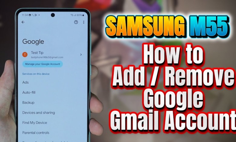 Samsung M55 How to Add / Remove Google or Gmail Samsung M55 How to Add / Remove Google or Gmail