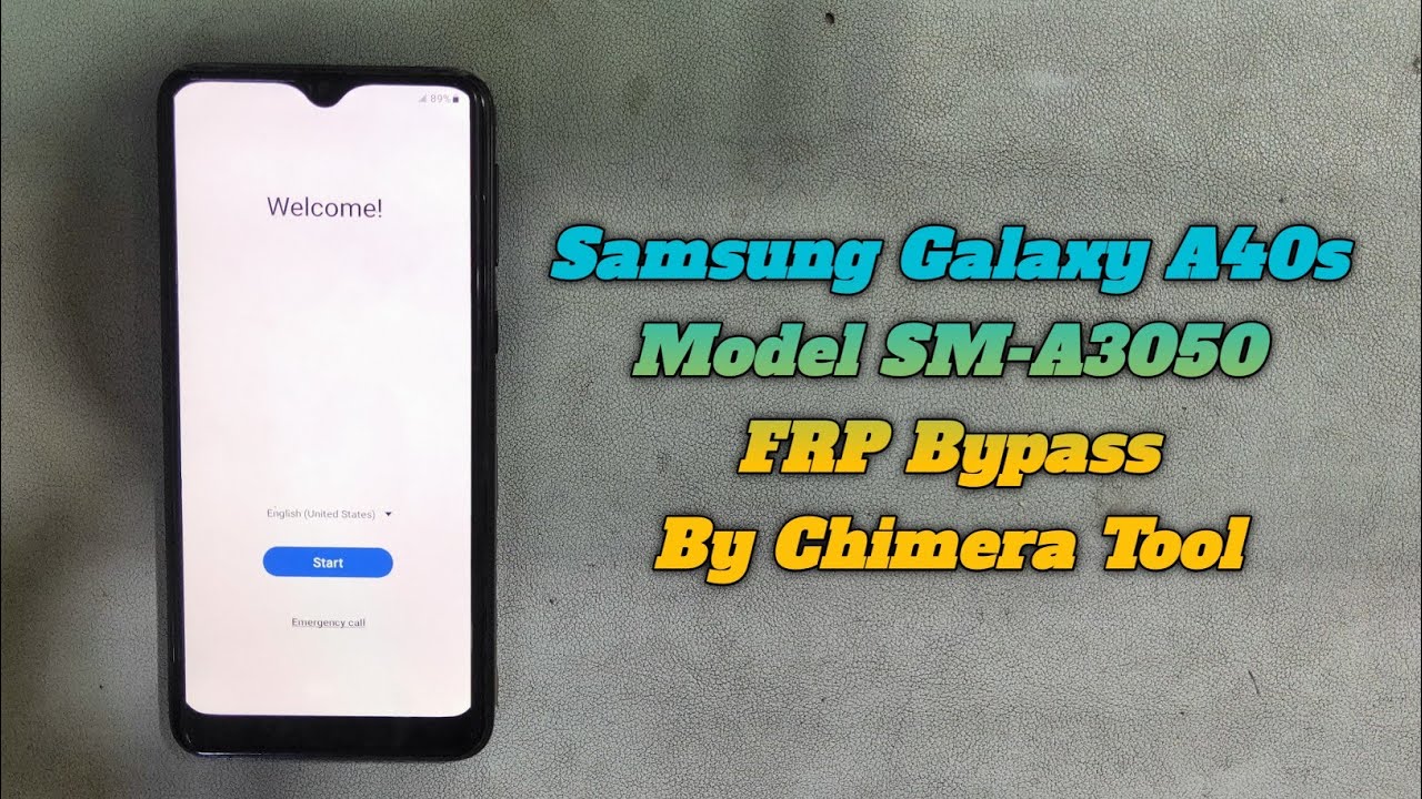 Samsung A40s FRP Bypass Chimera Tool SM-A3050 FRP Samsung A40s FRP Bypass Chimera Tool SM-A3050 FRP